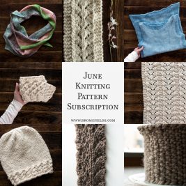 June Knitting Pattern Subscription. {Includes 8 knitting patterns} 50% OFF!