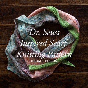 Dr. Seuss Inspired Scarf Knitting Pattern.