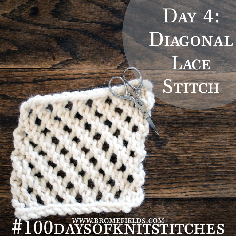 Day 4 : Diagonal Lace Knit Stitch : #100daysofknitstitches