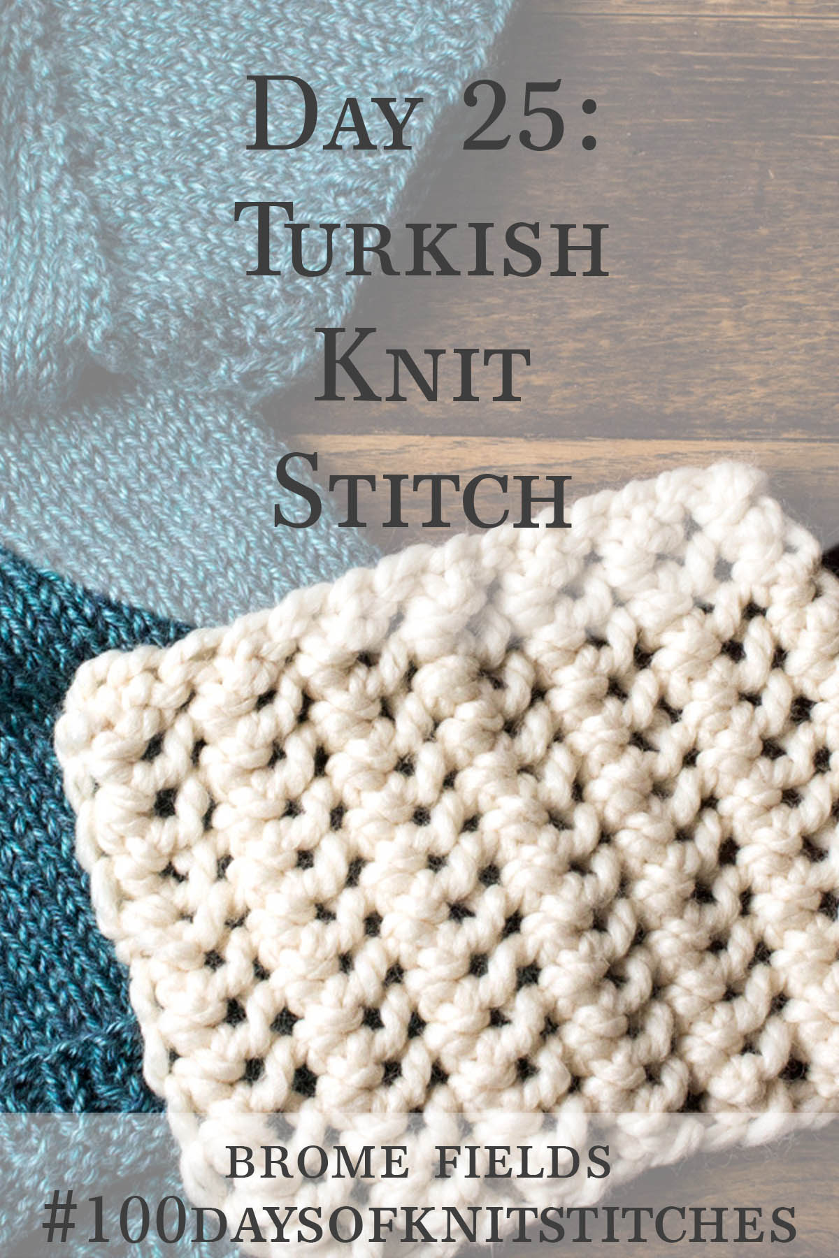 Turkish Knitting Stitch Pattern Brome Fields