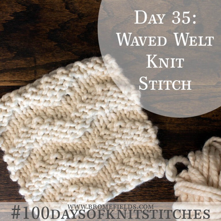 Waved Welt Knitting Stitch Pattern