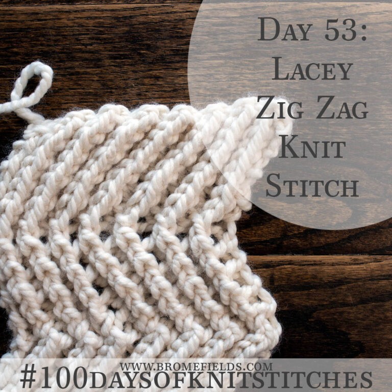 Lacy Zig Zag Knitting Stitch Pattern