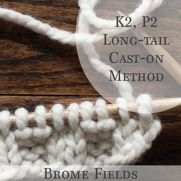 K2, P2 Long-Tail Cast-on Method