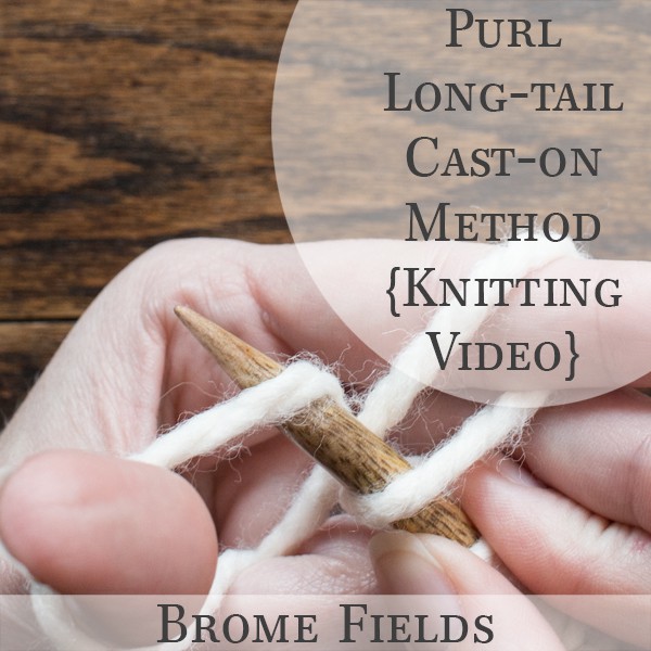 Purl Long-tail Cast-on Method