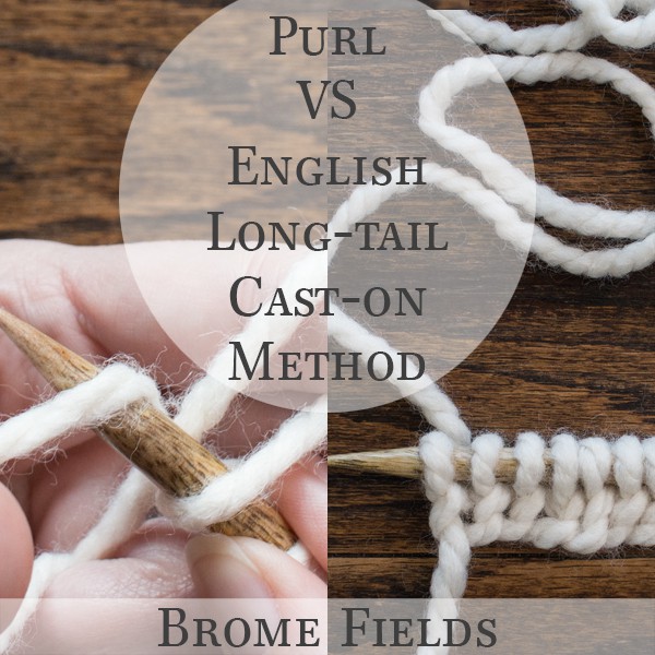 Purl VS English Long-tail Cast-on Method