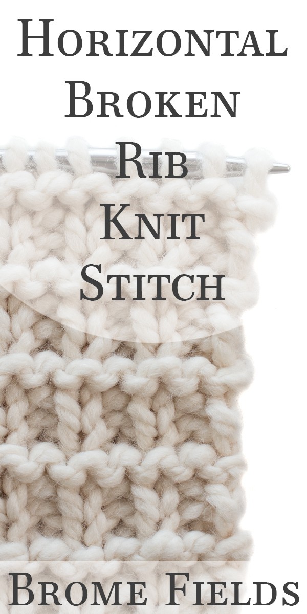 Video Tutorial: Horizontal Broken Rib Knit Stitch