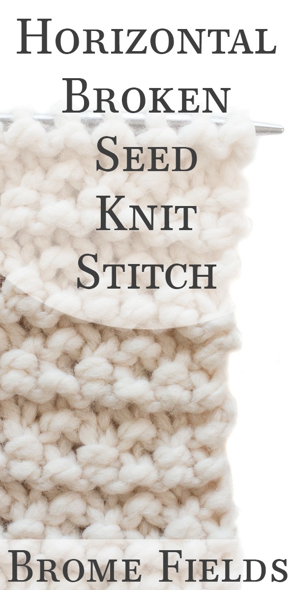 Video Tutorial: Horizontal Broken Seed Knit Stitch