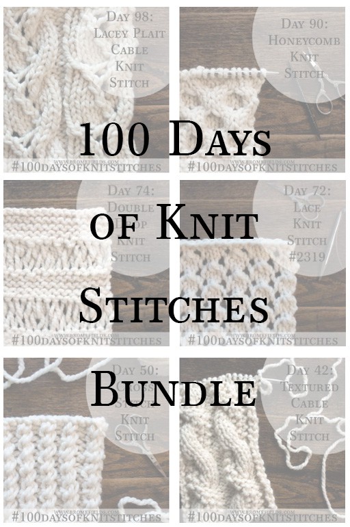 100 Days Of Knit Stitches Bundle Brome Fields