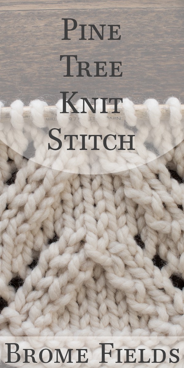 Video Tutorial: Pine Tree Knit Stitch
