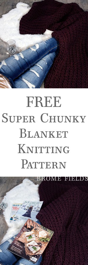 FREE Super Chunky Blanket Knitting Pattern!