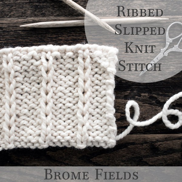 Ribbed Slipped Knit Stitch Video