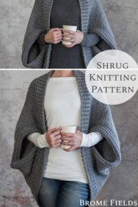 Scoop Shrug Knitting Pattern : Glamorous : Brome Fields