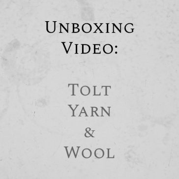 Unboxing Video : Tolt Yarn & Wool