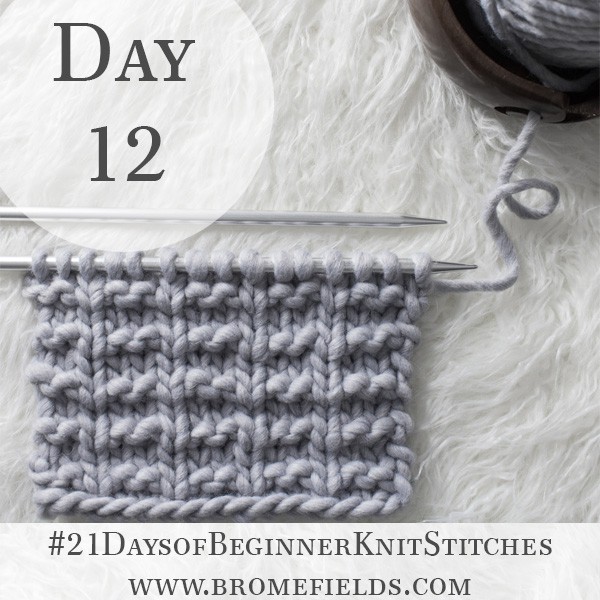 Simple Ridge Rib Knit Stitch : Day 12 of the 21 Days of Beginner Knit Stitches : Brome Fields