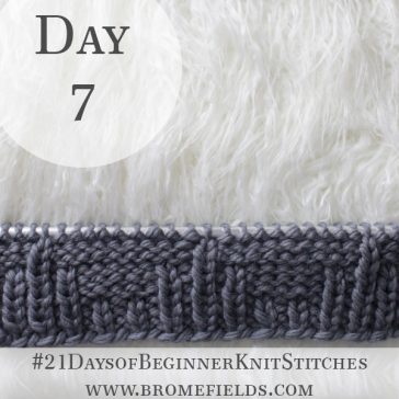 Ribbed Stripes Knit Stitch : Day 7 of the 21 Days of Beginner Knit Stitches : Brome Fields : #21daysofbeginnerknitstitches