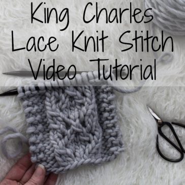 King Charles Lace Knit Stitch Video - Advanced Beginner Stitch - Brome Fields