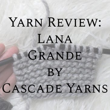Yarn Review by Brome Fields : Lana Grande by Cascade Yarns