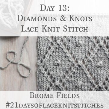 Knitted swatch of the Diamonds & Knots Lace Knit Stitch