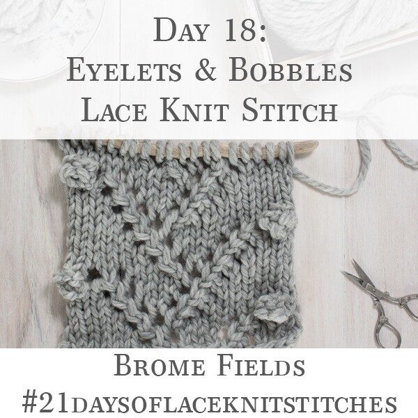 Swatch of the Eyelets & Bobbles Lace Knit Stitch