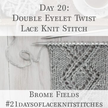 Swatch of Double Eyelet Twist Lace Knit Stitch