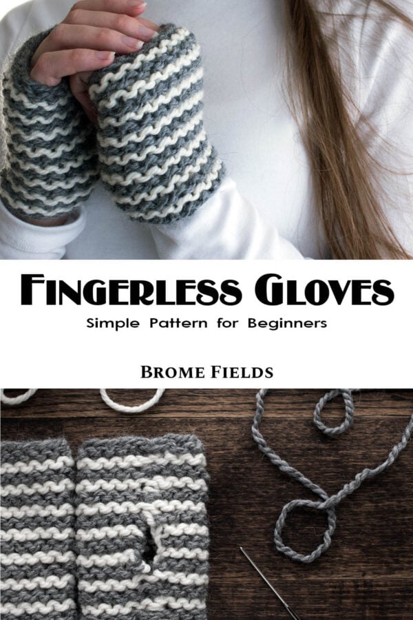 Basic Fingerless Gloves Knitting Pattern : Brome Fields