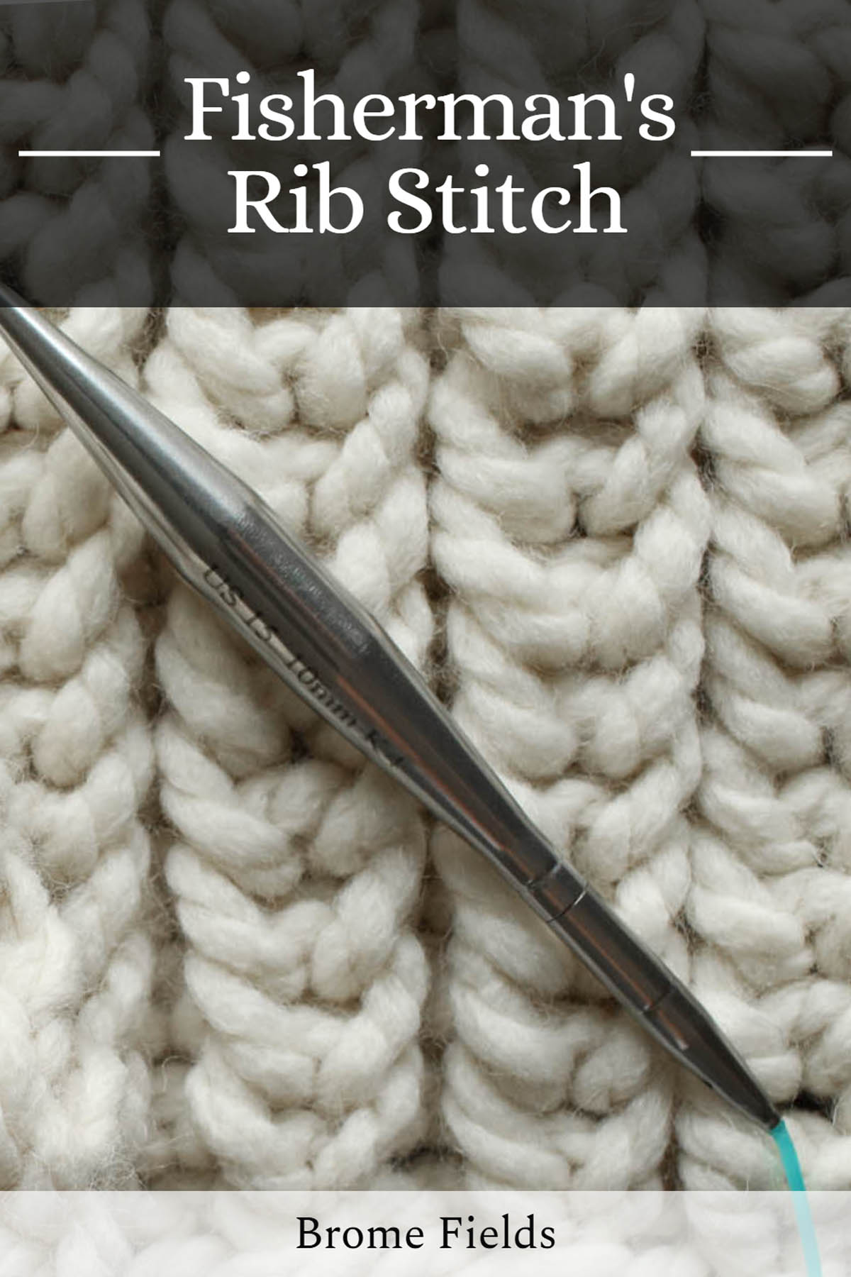 Fisherman's Rib Stitch Knit in the Round : Easier Than Brioche