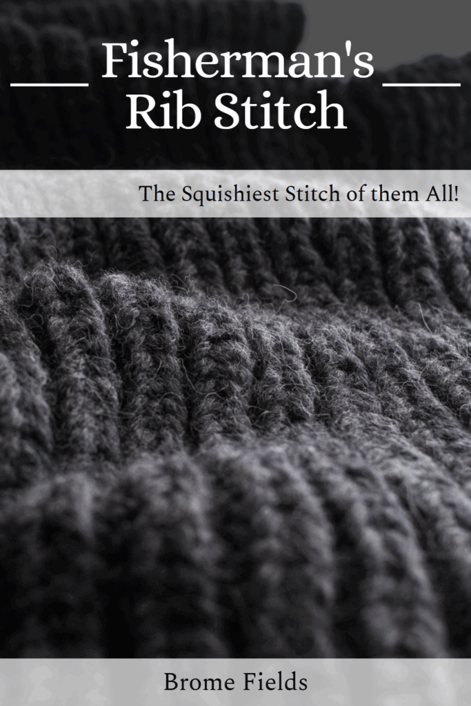 Close-up of cozy gray Fisherman’s Rib Stitch fabric with the text overlay “Fisherman’s Rib Stitch: The Squishiest Stitch of Them All.”