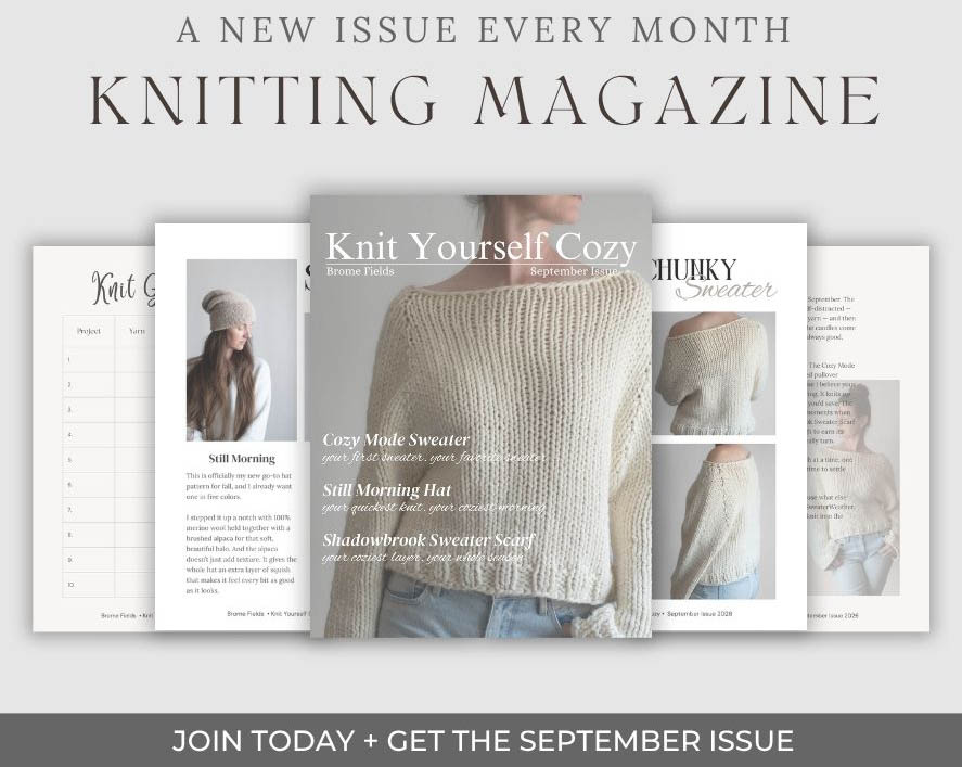 collage of 5 sneak peak images September 2026 Knit Yourself Cozy magazine, a new issue every month.