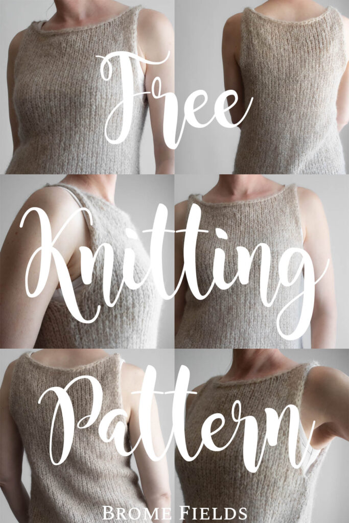 Six-panel photo collage of a handknitted brushed alpaca tank top in oatmeal, shown from multiple front and back angles, with the words Free Knitting Pattern overlaid in white script and Brome Fields branding at the bottom.